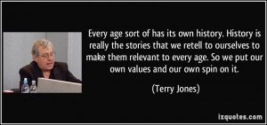 More Terry Jones Quotes