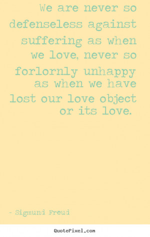 ... freud more love quotes friendship quotes success quotes life quotes