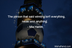 soccer-The person that said winning isn't everything, never won ...