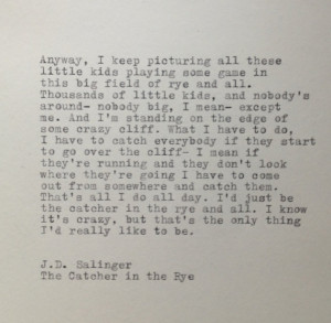 Catcher In The Rye Quotes The catcher in the rye quote