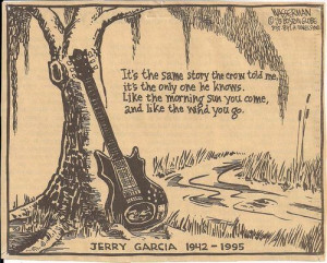 Jerry Garcia (Aug. 1, 1942-Aug. 9, 1995). Rest in peace.: Music ...