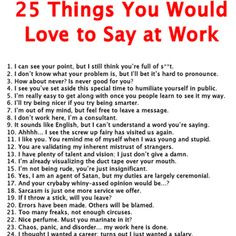 ... Quotes | Funny Facebook Status: Funny things to say at work quote More