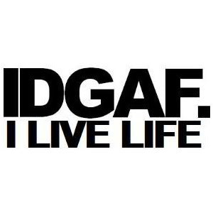 Quotes About Idgaf http://www.myspace.com/princedakidxjerk#!