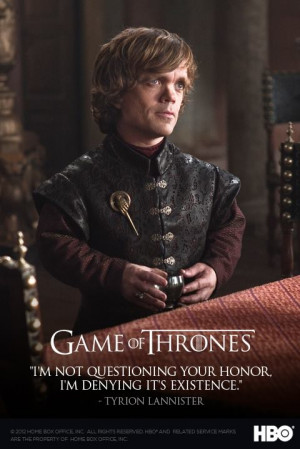 Tyrion Lannister Tyrion Lannister- Quote Poster