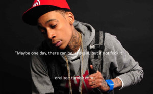 Wiz Khalifa Taylor Gang Quotes Pic #22