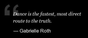 Gabrielle Roth Quotes