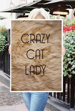 Crazy cat Lady Inspirational Quote Wall Fine Art Prints, Art Posters