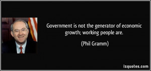 More Phil Gramm Quotes