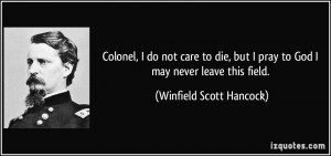 General Winfield Scott Hancock Quotes