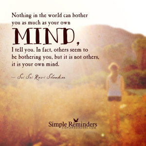 ... by sri sri ravi shankar it is your own mind by sri sri ravi shankar