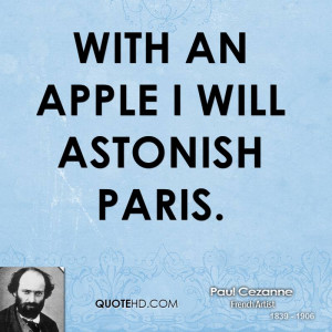 With an apple I will astonish Paris.