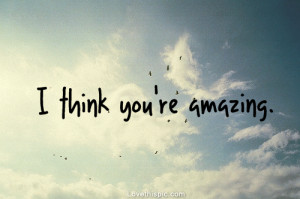14430-I-Think-You-re-Amazing.png