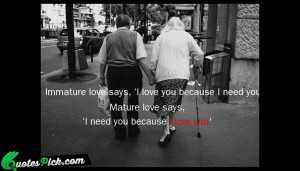 Immature Love Says I Love Quote by Erich Fromm @ Quotespick.com