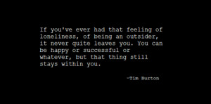 ialwayslikedstrangecharacters:Tim Burton Quotes