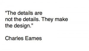 love the Eames, I love their decade, I love this quote.