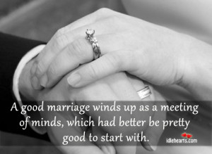 Good Marriage Winds Up As A Meeting Of Minds…