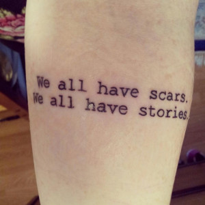 We all have scars.