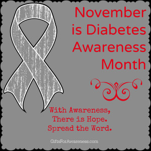 ... diabetes awareness at www giftsforawareness com with awareness there
