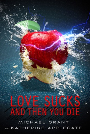 Love Sucks and Then You Die (Eve & Adam, #0.5)