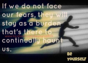 Face fears quote via