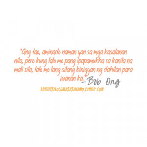 Family Quotes Tagalog By Bob Ong