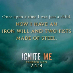 Quote from IGNITE ME by Tahereh Mafi
