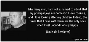 Like many men, I am not ashamed to admit that my principal joys are ...