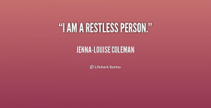 quote-Jenna-Louise-Coleman-i-am-a-restless-person-229735.png
