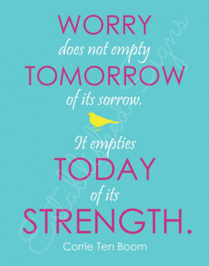 Corrie Ten Boom quote on 11x14 inch canvas by EstSignsFeedsOrphans, $ ...