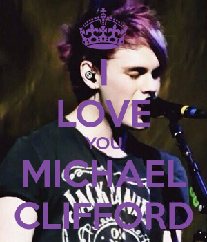 Keep Calm and Love Michael Clifford