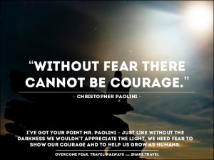 Christmas 2013 Inspiration Quotes : To Overcome Fear