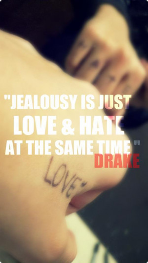 Dope Drake Drizzy Hate Jealousy Image 434736 On Favimcom