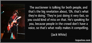 Quotes About People Talking About You The auctioneer is talking for
