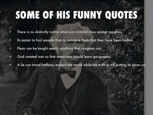 SOME OF HIS FUNNY QUOTES
