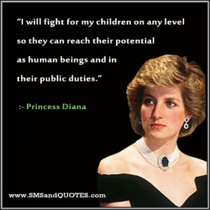 Fight For Children Any Level They Quote Princess Diana