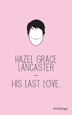 Hazel Grace Lancaster #quotes #sad