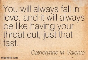 Quotation-Catherynne-M-Valente-love-Meetville-Quotes-5236.jpg 403×275 ...