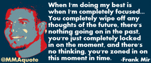 Frank Mir Quotes