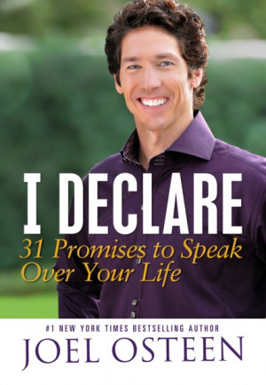 This Is a Sneak Peak at Pastor Joel Osteens I Declare Book