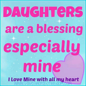 Daughters our a blessing