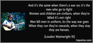Loudon Wainwright III Quote