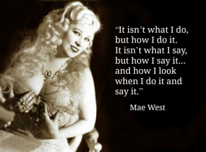 Mae West - Movie Actor Quotes - Film Actor Quotes #maewest