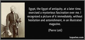 hesitation and astonishment, in an illustrated magazine. - Pierre Loti ...