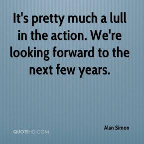 It’s Preyy Much A Lull In The Action - Action Quote
