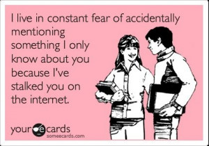 ecards. . I live in constant fear of accidentally mentioning something ...