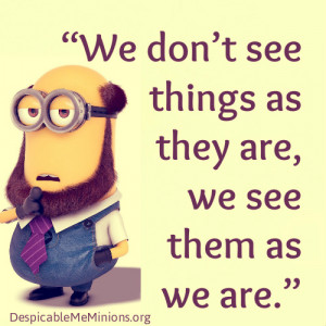 Positive Thinking Quotes - Despicable me minions