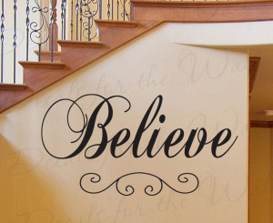 Believe Inspirational Motivational God Religious Large Wall Quote ...