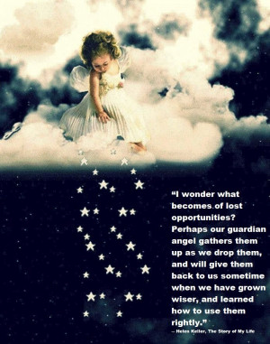 Wonder What Becomes Of Lost Opportunities… ~ Angel Quotes