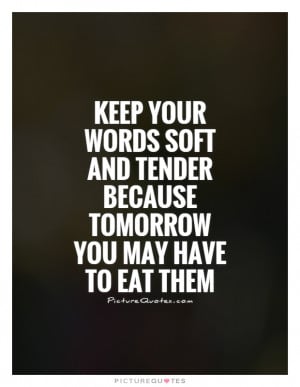 ... Quotes Words Quotes Apologizing Quotes Think Before You Speak Quotes