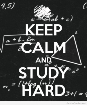 Keep calm and study quotes